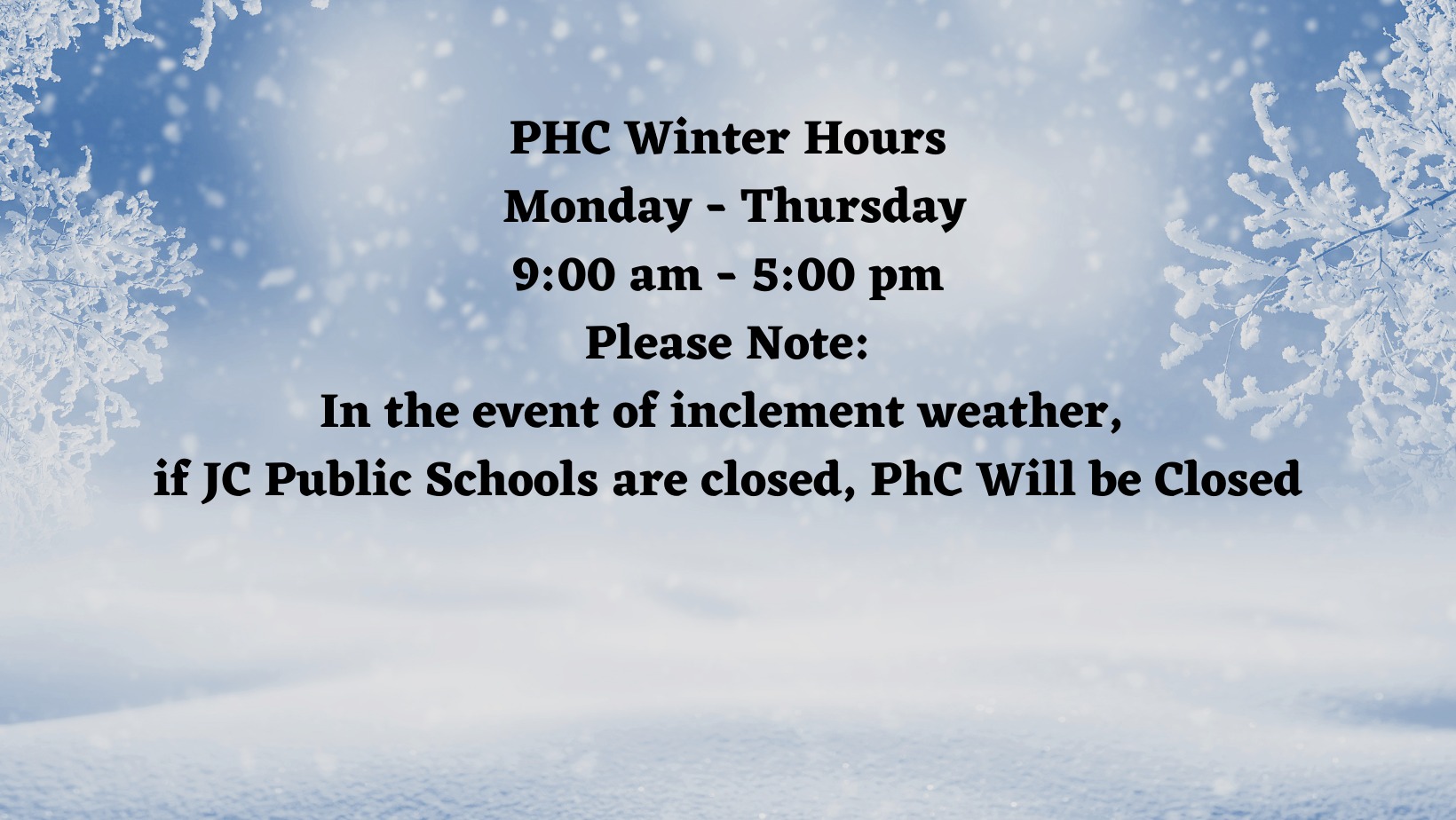 Slide Inclement Weather Policy PHC Jefferson City Jefferson City